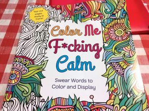 “Color Me F*cking Calm: Swear Words to Color and Display” coloring book; image by Alex Levine, via Flickr, CC0 - Public Domain.