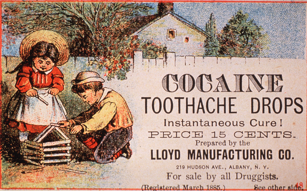 Advertisement for cocaine toothache drops; image courtesy National Library of Medicine, http://resource.nlm.nih.gov/101400866, public domain, via Picryl.com.